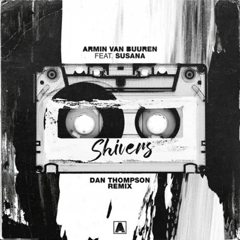 Armin Van Buuren, Susana - Shivers (ft. Susana) [dan Thompson Extended Remix]
