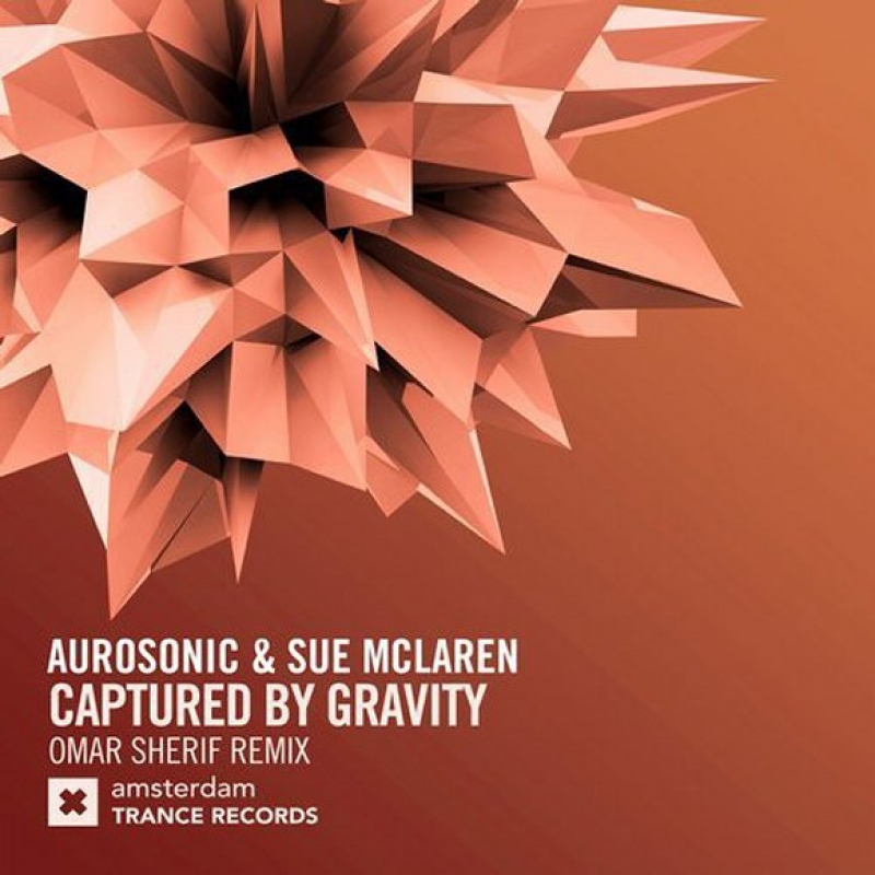 Aurosonic, Sue Mclaren - Captured By Gravity (omar Sherif Remix)