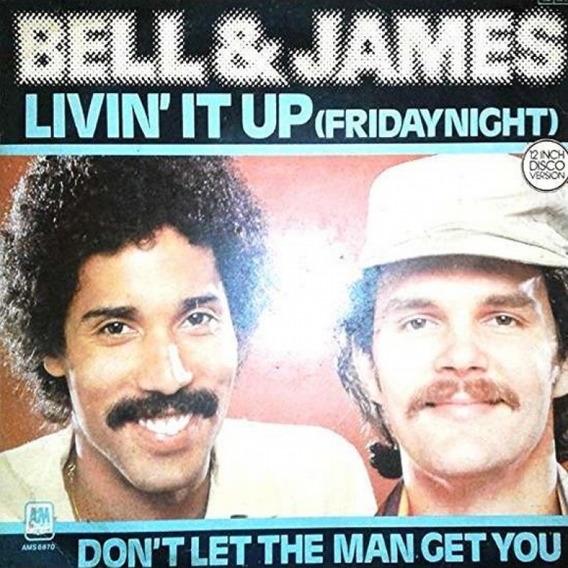 Bell & James - Livin' It Up (friday Night)