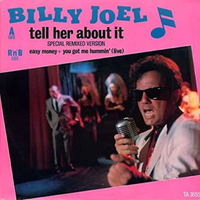 Billy Joel - Tell Her About It