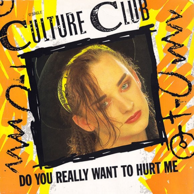 Culture Club - Do You Really Want To Hurt Me