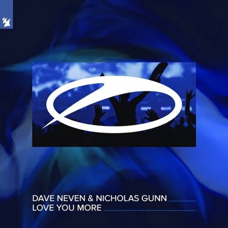 Dave Neven, Nicholas Gunn - Love You More (extended Mix)