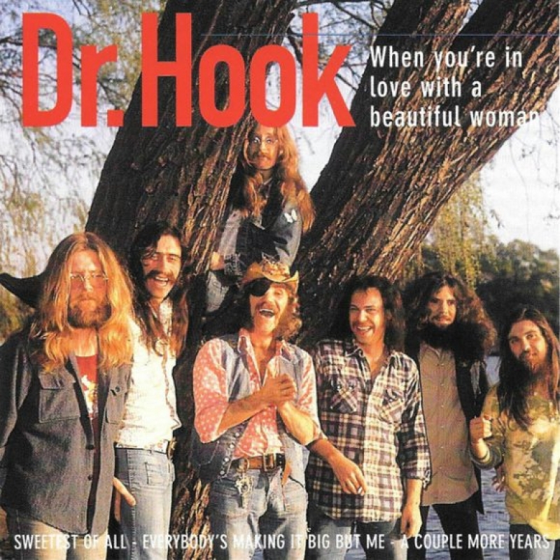 Dr. Hook - When You're In Love With A Beautiful Woman