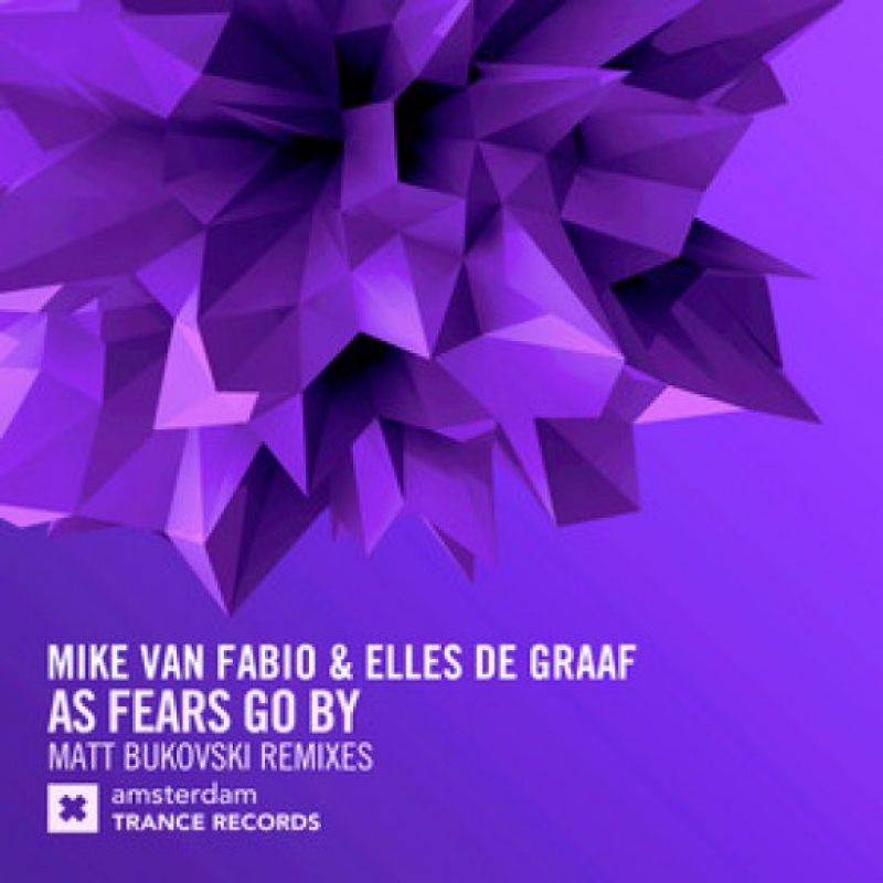 Elles De Graaf, Mike Van Fabio - As Fears Go By (matt Bukovski Club Remix)