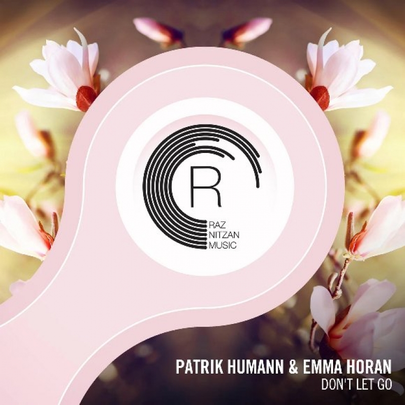 Emma Horan, Patrik Humann - Don't Let Go (extended Mix)