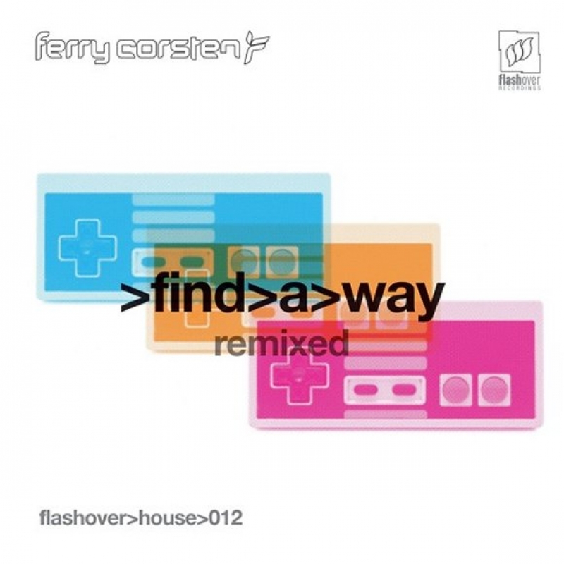 Ferry Corsten - Find A Way