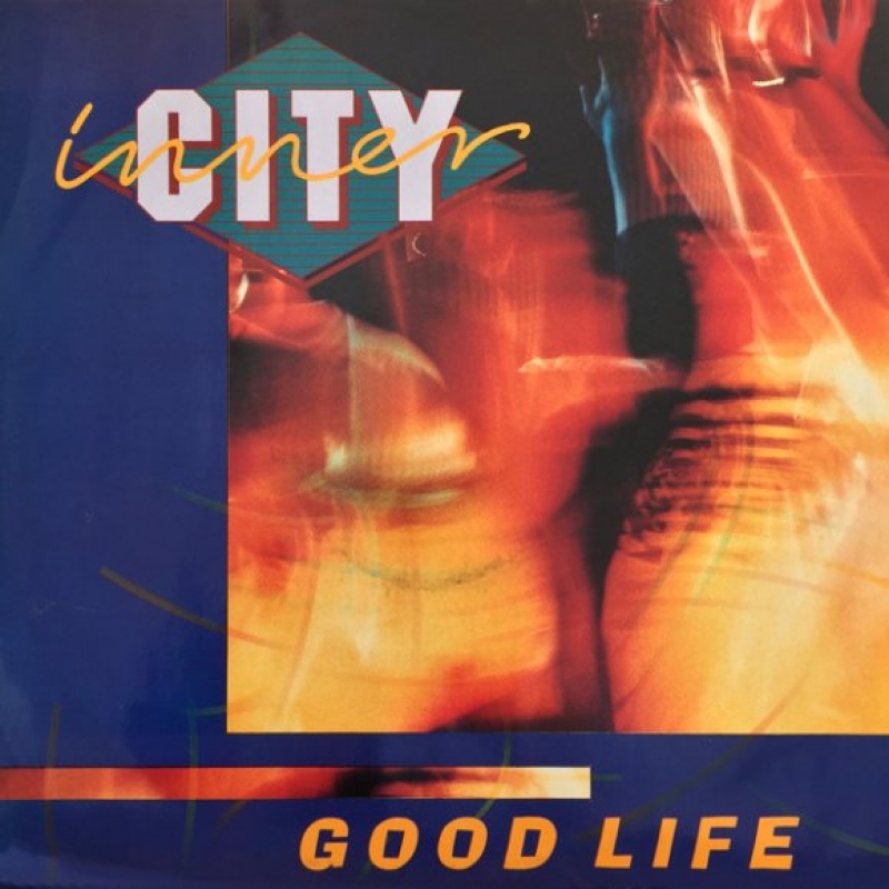 Inner City - Good Life