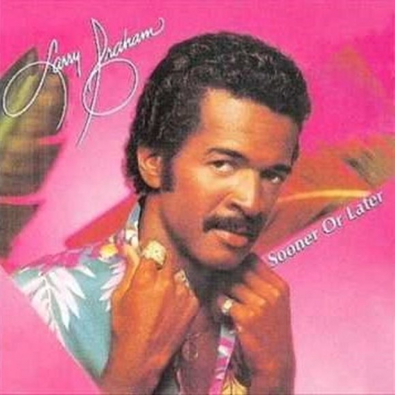 Larry Graham - Sooner Or Later