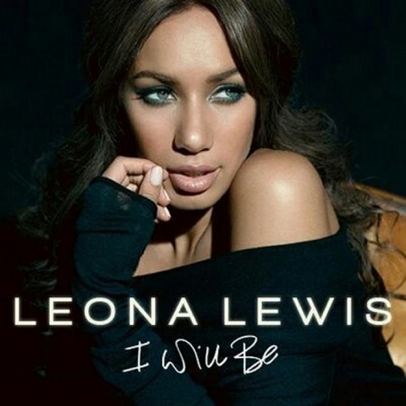 Leona Lewis - I Will Be