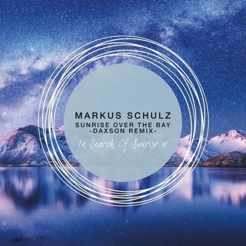 Markus Schulz - Sunrise Over The Bay (daxson Extended Remix)