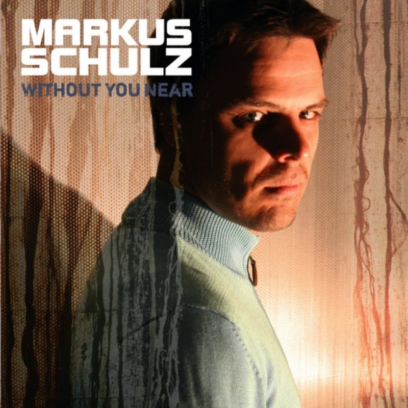 Markus Schulz - Without You Near (ft. Departure)