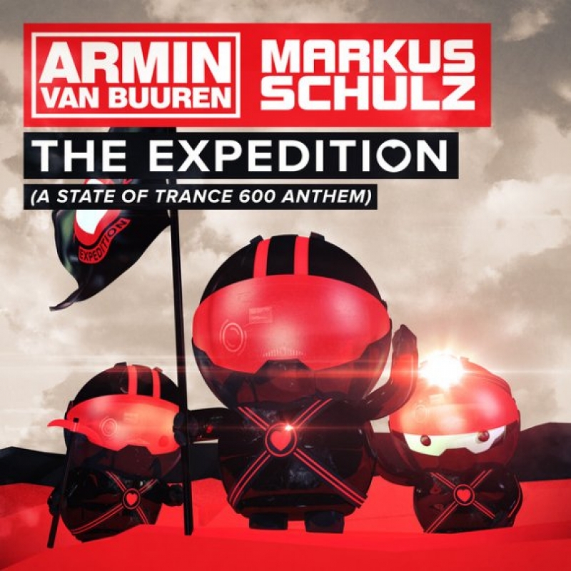 Markus Schulz, Armin Van Buuren - The Expedition (a State Of Trance 600 Anthem)