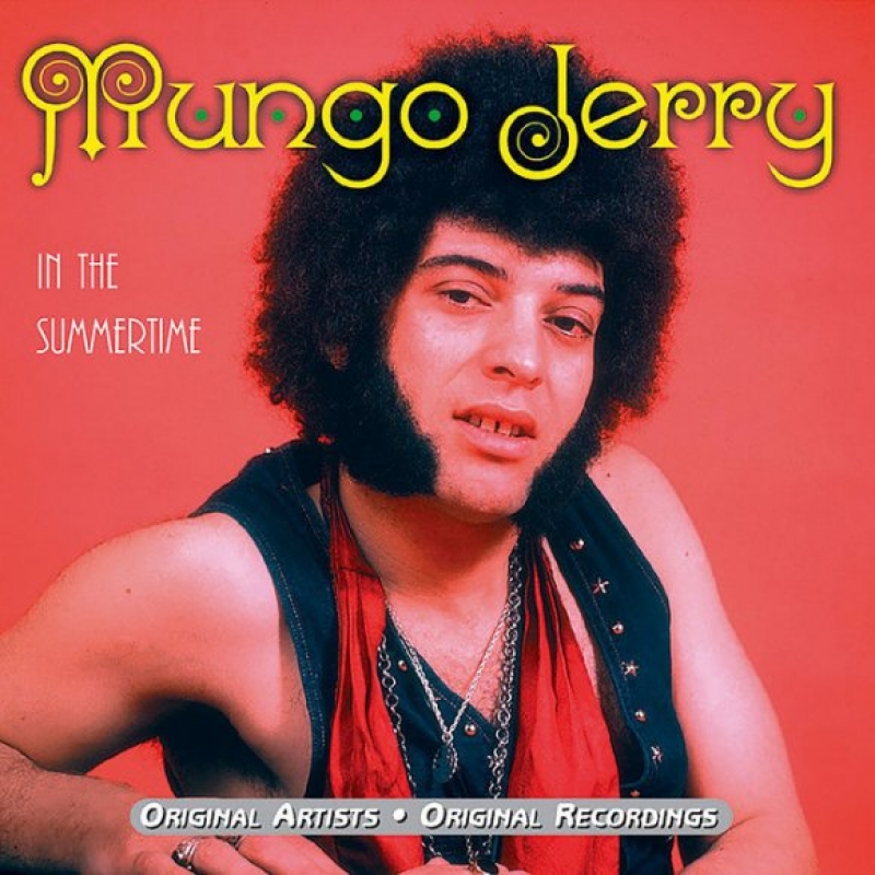 Mungo Jerry - In The Summertime