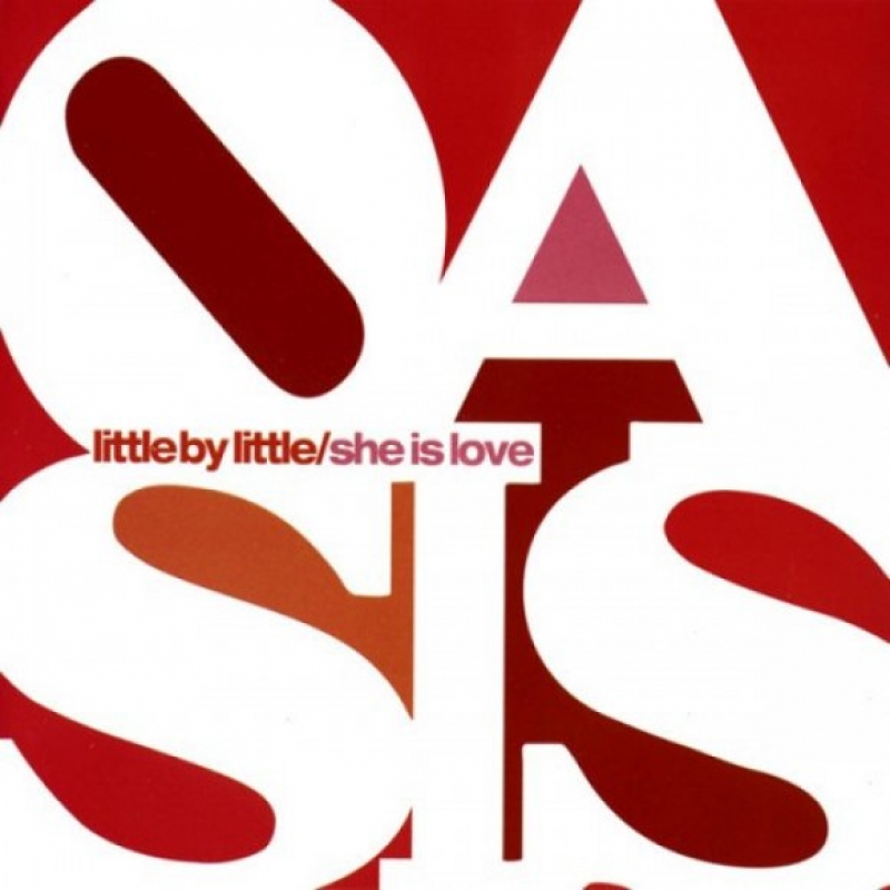 Oasis - Little By Little