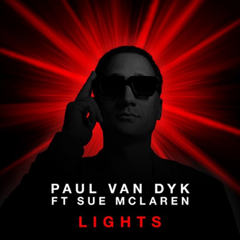 Paul Van Dyk - Lights (ft. Sue Mclaren)