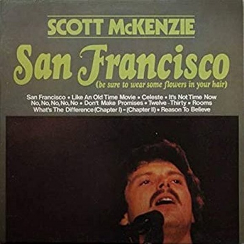Scott Mckenzie - San Francisco (be Sure To Wear Flowers In Your Hair)