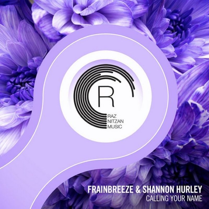 Shannon Hurley, Frainbreeze - Calling Your Name (original Mix)