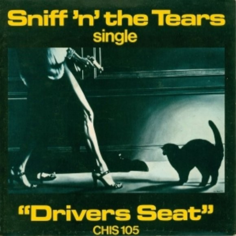 Sniff 'n The Tears - Driver's Seat