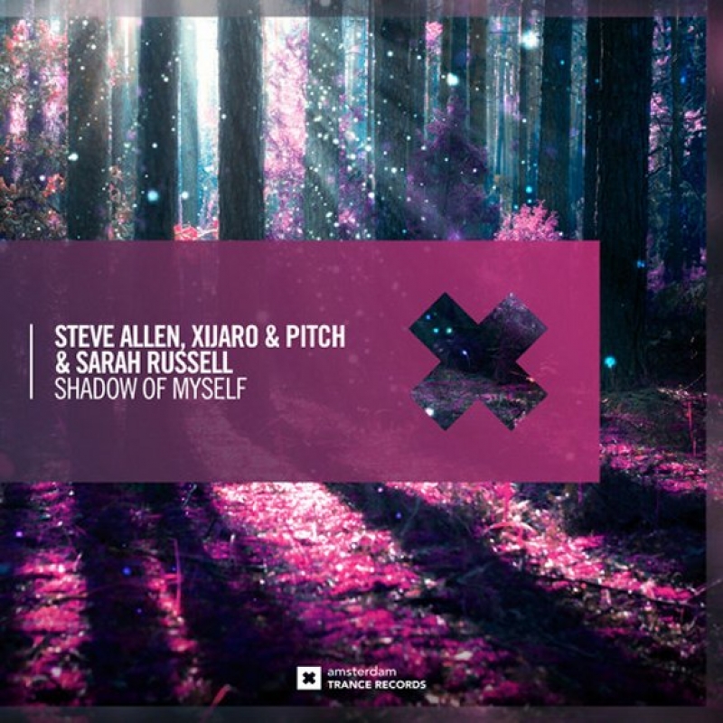 Steve Allen, Sarah Russell, Xijaro & Pitch - Shadow Of Myself (original Mix)