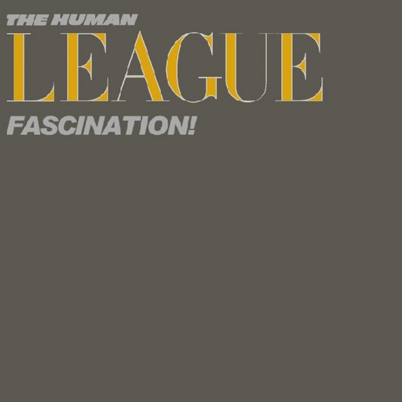 The Human League - Fascination