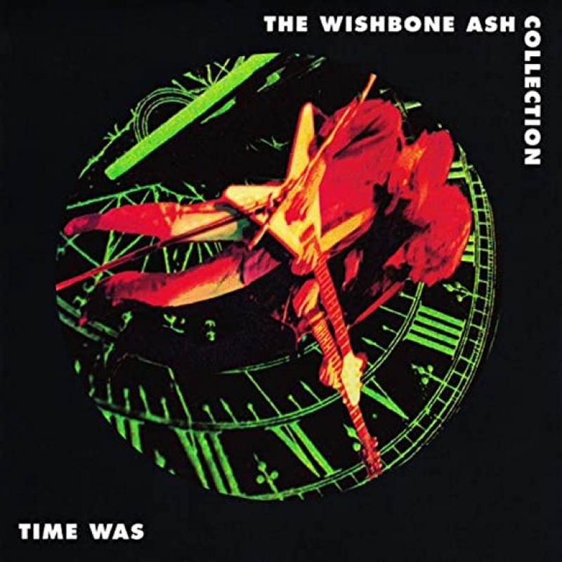 Wishbone Ash - Time Was